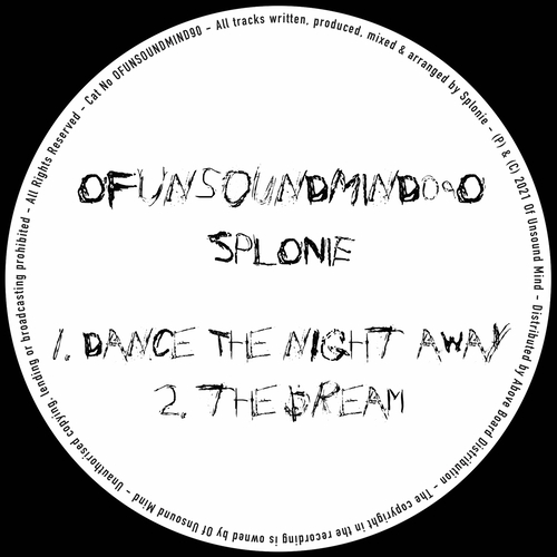 splonie - Dance the Night Away : The Dream [OFUNSOUNDMIND090]